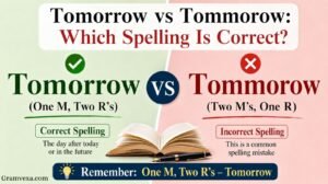 Tomorrow vs Tommorow Which Spelling Is Correct